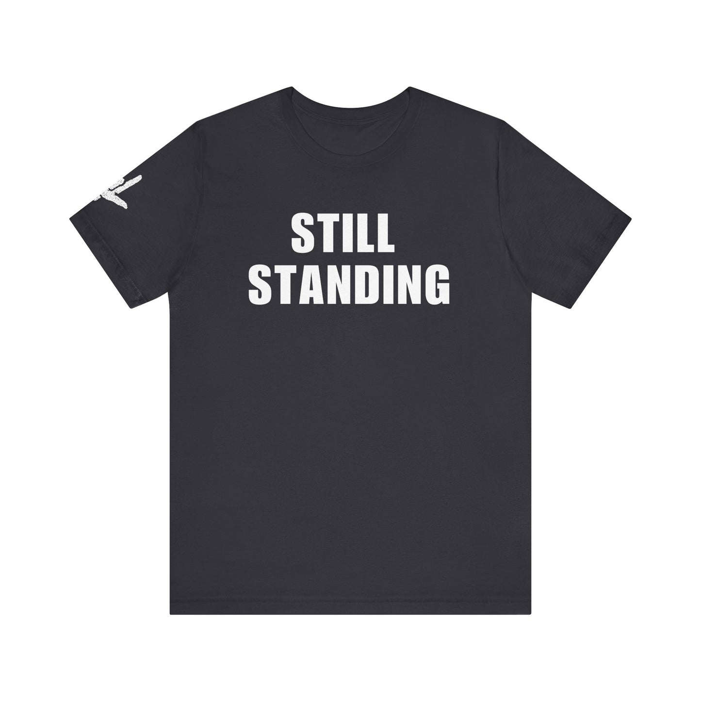 STILL STANDING I Built Different
