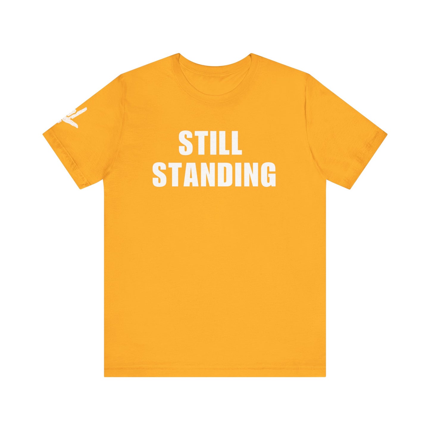 STILL STANDING I Built Different