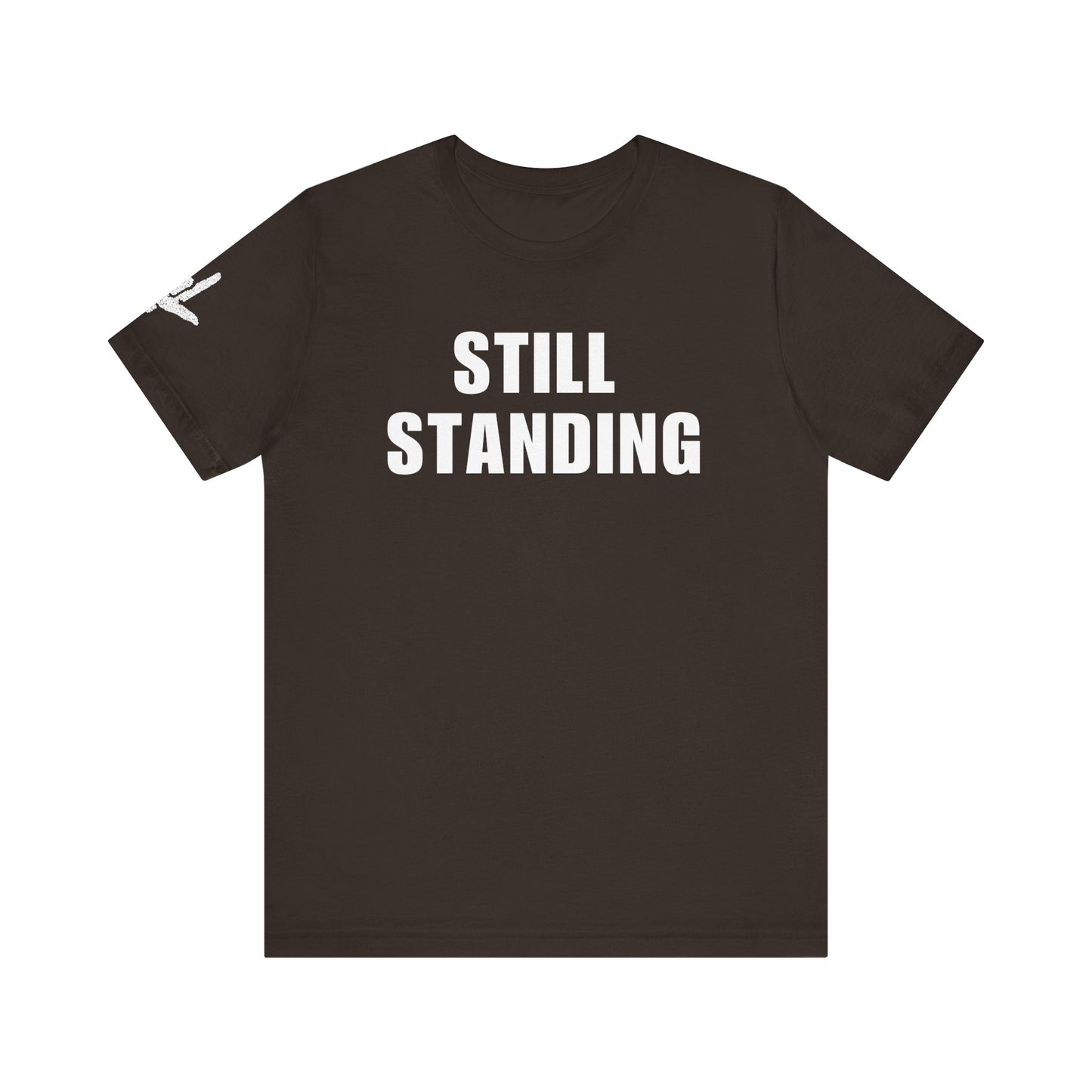STILL STANDING I Built Different