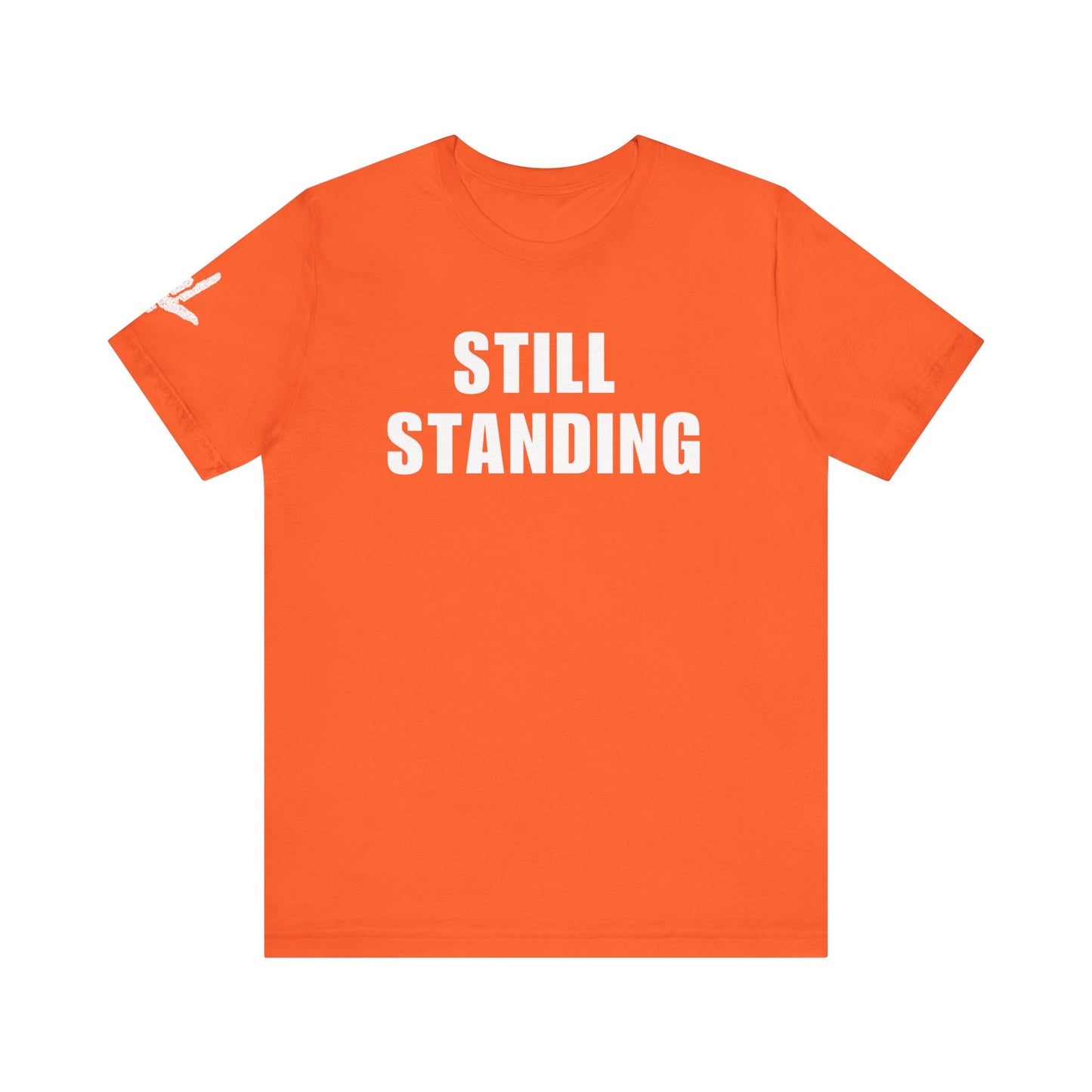 STILL STANDING I Built Different