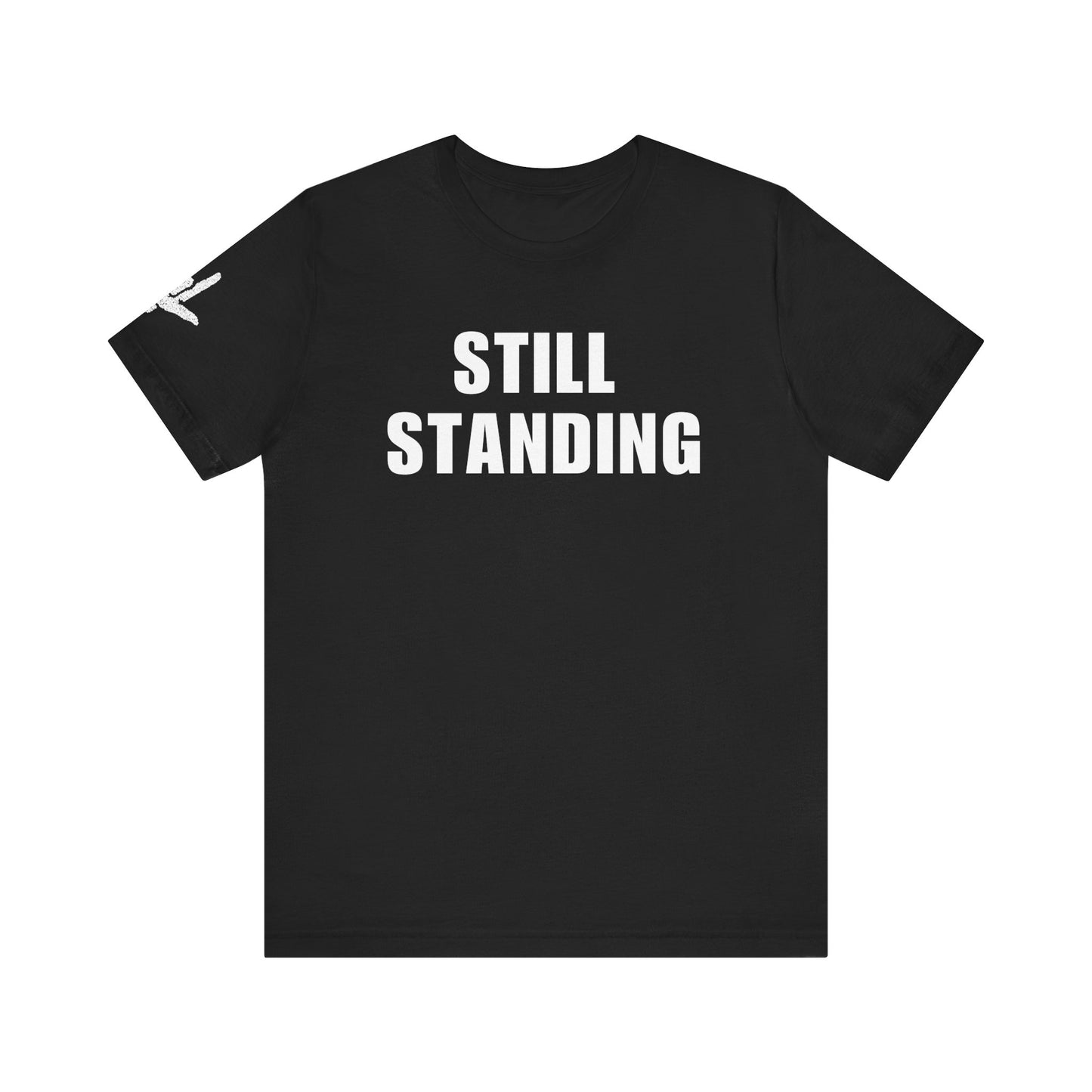 STILL STANDING I Built Different