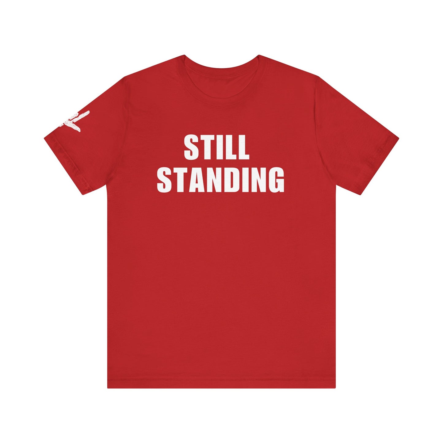 STILL STANDING I Built Different
