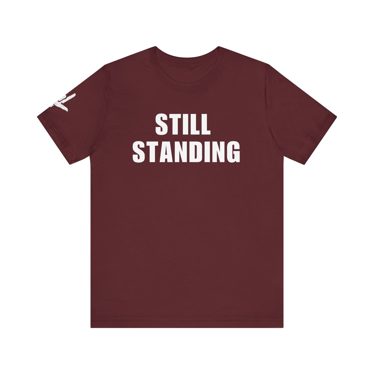 STILL STANDING I Built Different
